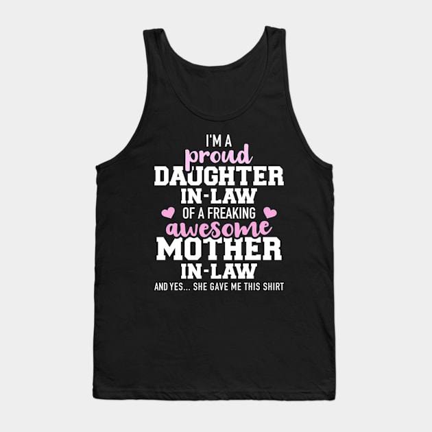 Proud Daughter-In-Law Of A Freaking Awesome Mother-In-Law Tank Top by klei-nhanss